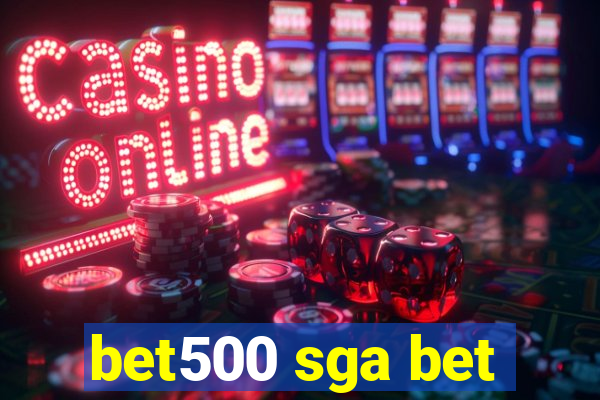 bet500 sga bet